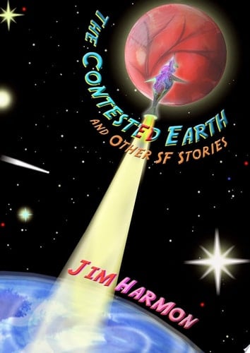 The Contested Earth and Other SF Stories