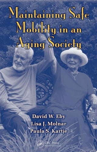 Maintaining Safe Mobility in an Aging Society