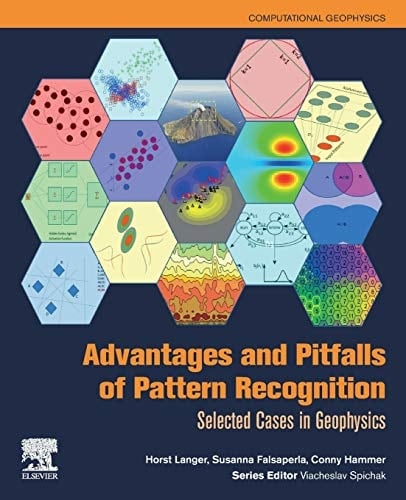 Advantages and Pitfalls of Pattern Recognition Selected Cases in Geophysics