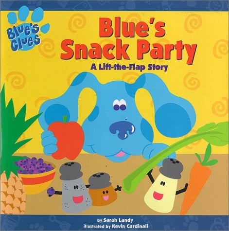 Blue's Snack Party A Lift-the-flap Story