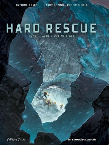 Hard Rescue - La Baie de l'Artefact