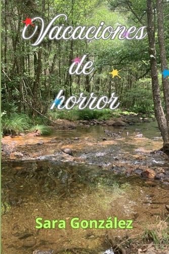Vacaciones de horror (Spanish Edition)