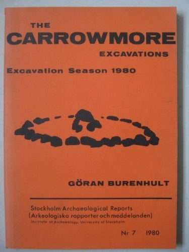 The Carrowmore Excavations Excavation Season, 1980