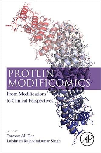 Protein Modificomics From Modifications to Clinical Perspectives