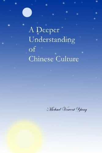 A Deeper Understanding of Chinese Culture
