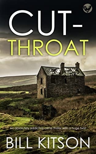 CUT-THROAT an absolutely addictive crime thriller with a huge twist (DI MIKE NASH SERIES Book 13)