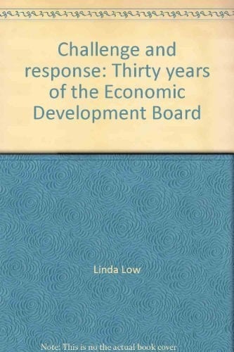 Challenge and response: Thirty years of the Economic Development Board