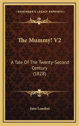 The Mummy! V2: A Tale Of The Twenty-Second Century (1828)