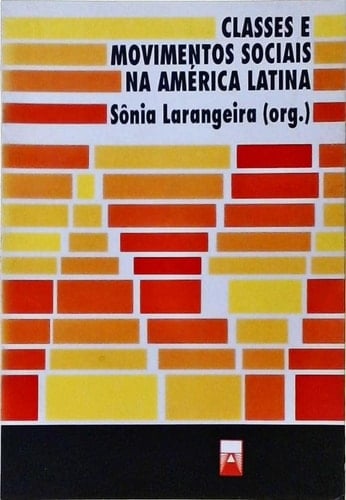 Classes e movimentos sociais na América Latina (Ciências sociais) (Portuguese Edition)