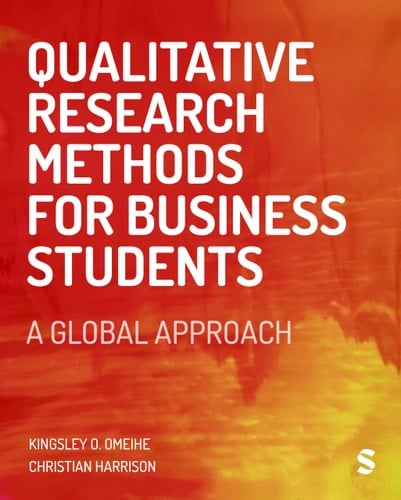 Qualitative Research Methods for Business Students A Global Approach