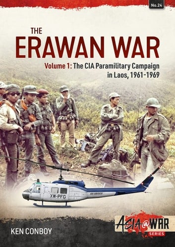 The Erawan War The CIA paramilitary campaign in Laos, 1961-1974