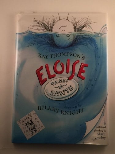 Kay Thompson's Eloise Takes a Bawth