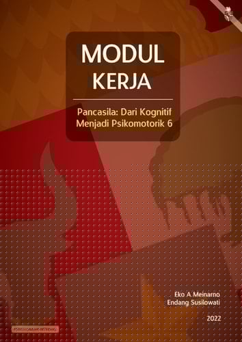 MODUL KERJA Pancasila: Dari Kognitif Menjadi Psikomotorik Jilid 6