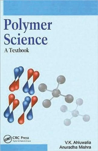 Polymer Science A Textbook