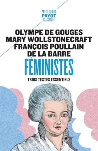 Féministes Trois textes essentiels