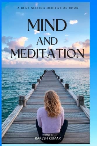 Mind and Meditation: A Powerful Tool
