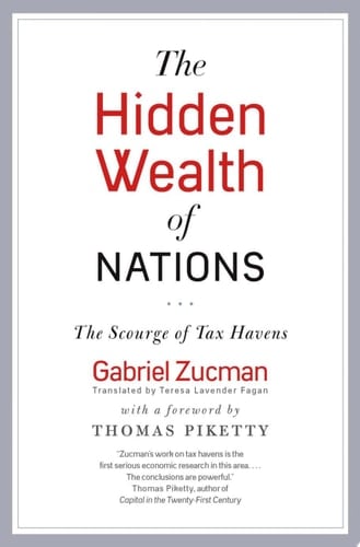 The Hidden Wealth of Nations The Scourge of Tax Havens