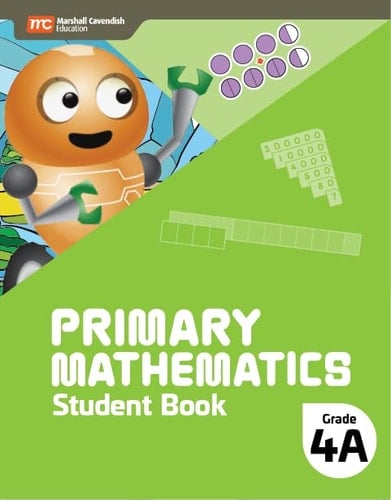 Primary Mathematics Student book. Grade 4A