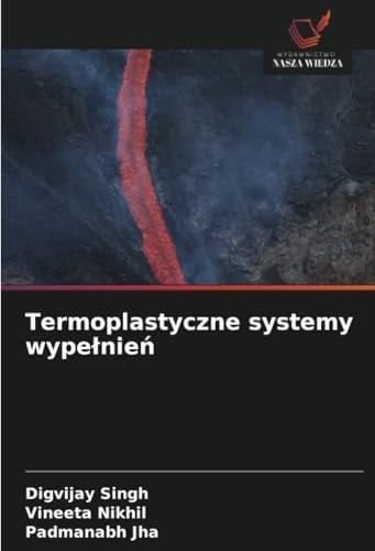 Termoplastyczne systemy wypełnień (Polish Edition)