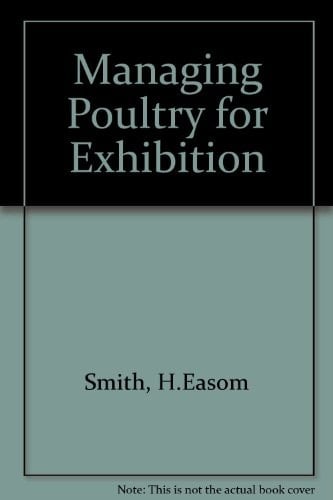 Managing Poultry for Exhibition