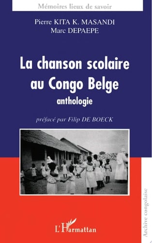 La chanson scolaire au Congo Belge Anthologie