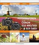 Fotograferen met de Canon Eos 40D/50D & 500D