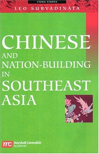 Chinese And Nation-building In Southeast Asia