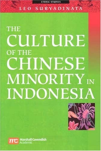 The Culture Of The Chinese Minority In Indonesia