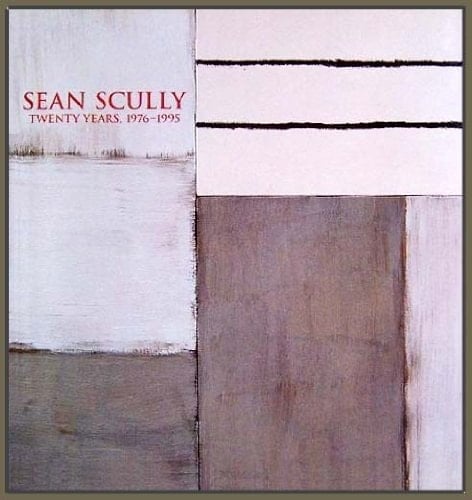 Sean Scully Twenty Years, 1975-1995