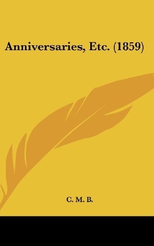 Anniversaries, Etc. (1859)