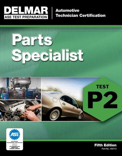 ASE Test Preparation - P2 Parts Specialist