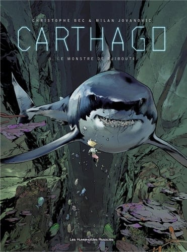 Carthago T3 : Le Monstre de Djibouti