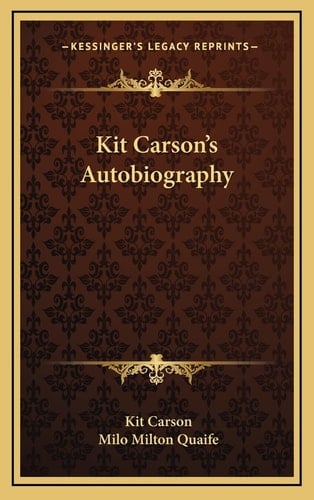 Kit Carson's Autobiography