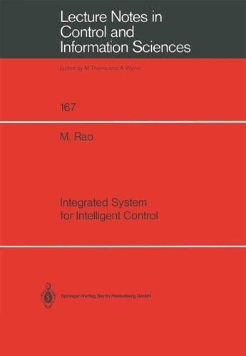 Integrated System for Intelligent Control (Lecture Notes in Control and Information Sciences, 167)