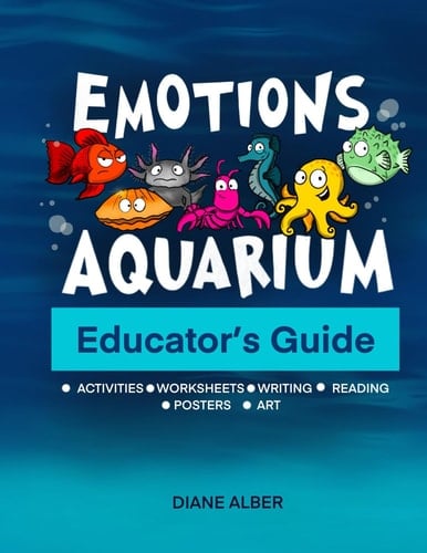 Emotions Aquarium Educator's Guide