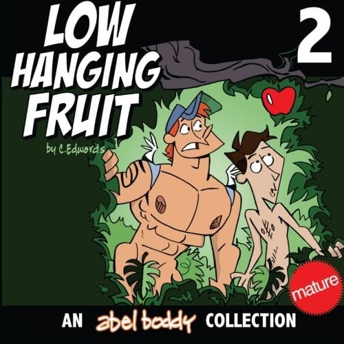 Low Hanging Fruit An Abel Boddy Collection: Volume 2