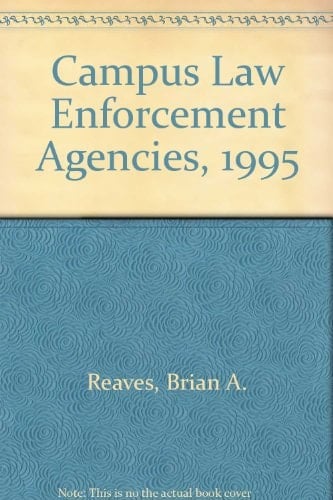 Campus Law Enforcement Agencies, 1995