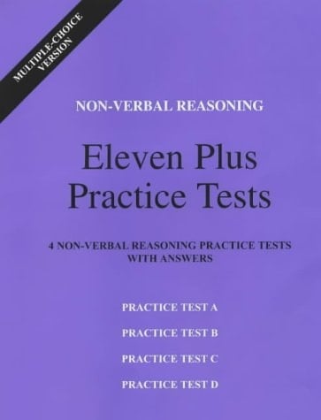 Eleven Plus Practice Tests 4 Non-verbal Reasoning Practice Tests with Answers