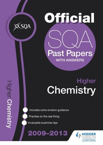 Higher Chemistry, 2009-2013