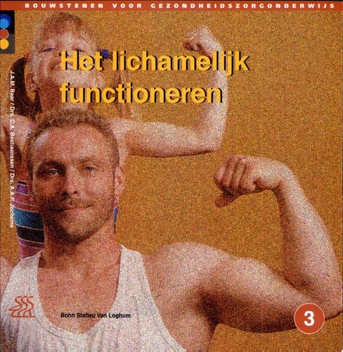 Het lichamelijk functioneren. Niveau 3