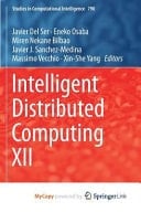 Intelligent Distributed Computing XII