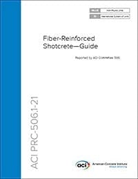 ACI PRC-506.1-21 Fiber-Reinforced Shotcrete-Guide
