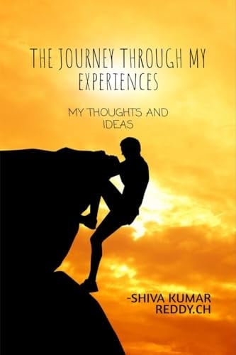 The Journey Through My Experiences