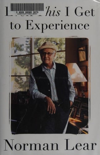 Even this I Get to Experience