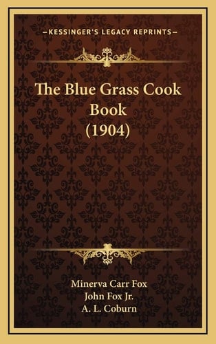 The Blue Grass Cook Book (1904)