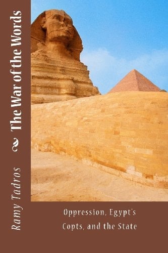 The War of the Words Oppression, Egypt's Copts, and the State