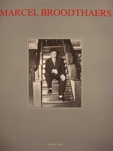 Marcel Broodthaers: Oeuvres 1963-1975