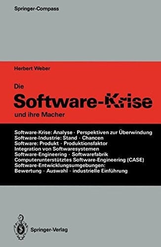 Die Software-Krise und ihre Macher (Springer Compass) (German Edition)