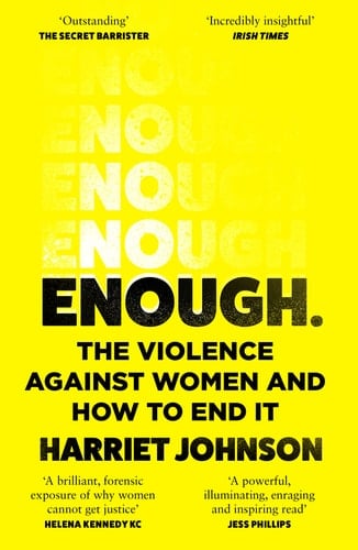 Enough The Violence Against Women and How to End It