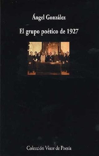 El grupo poético de 1927 antología